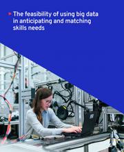 Tapa del libro The feasibility of using big data in anticipating and matching skills needs